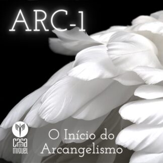 ARC-1: O Início do Arcangelismo